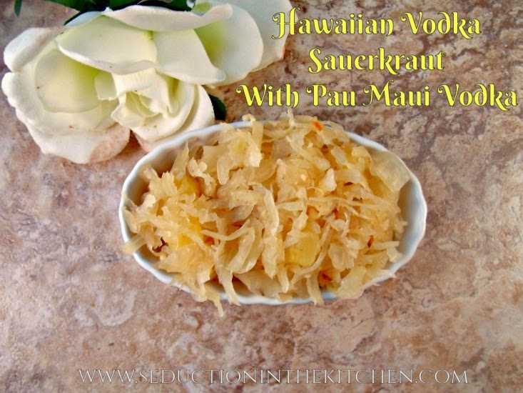 Pau Maui vodka is made from pineapples and made a wonderful addition in this Hawaiian inspired sauerkraut. It is a versatile recipe that can be used in many ways from toppings on Reubens and hot dogs, to cooked with some kielbasa. 