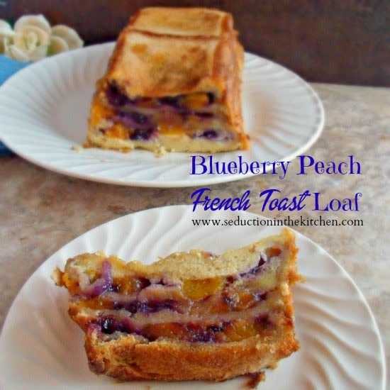 Blueberry Peach French Toast Loaf, a great way to have for a Sunday breakfast, sweet and full of flavor. 