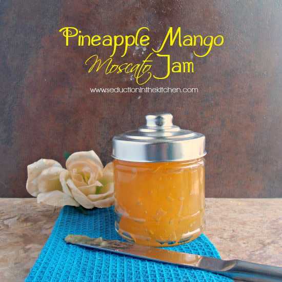 Pineapple mango Moscato Jam2