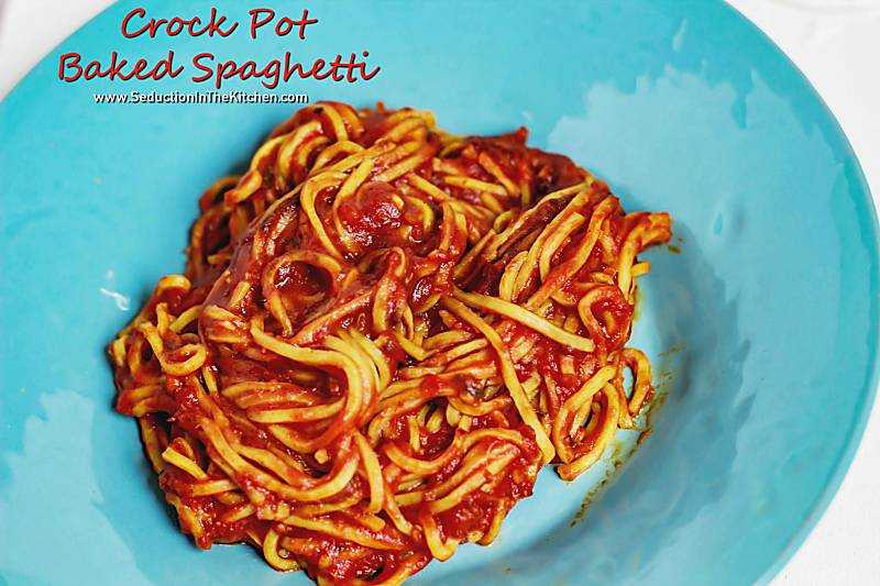 Crock Pot Baked Spaghetti Seduction In The Kitchen 3