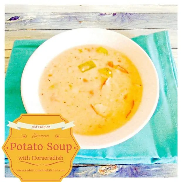 German Potato Soup with Horseradish German Potato Soup with Horseradish is a thick and creamy soup that has a bit of a kick with horseradish