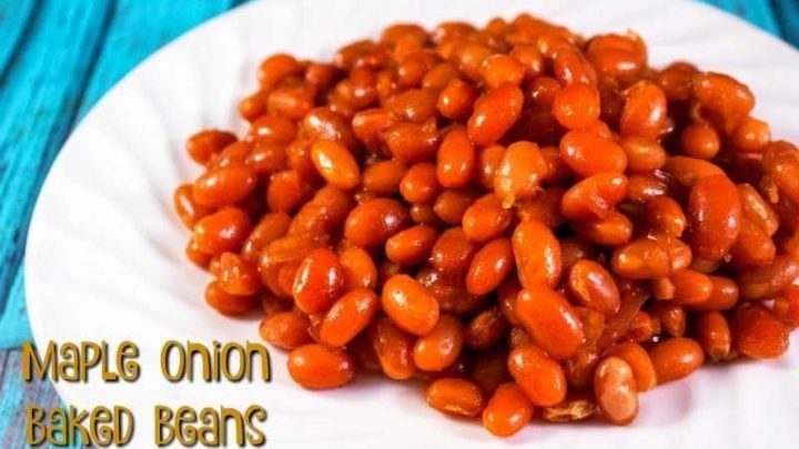 Maple Onion Baked Beans From Seduction in the Kitchen
