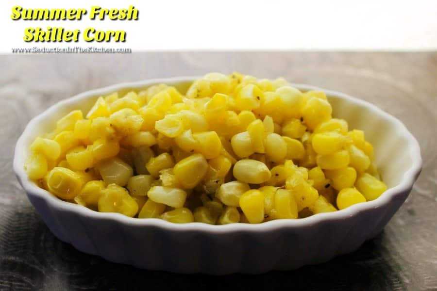 Summer Fresh Skillet Corn has fresh corn, cut off the cob that is seasoned and fried in a skillet, it is the perfect side dish for using sweet summer corn. 