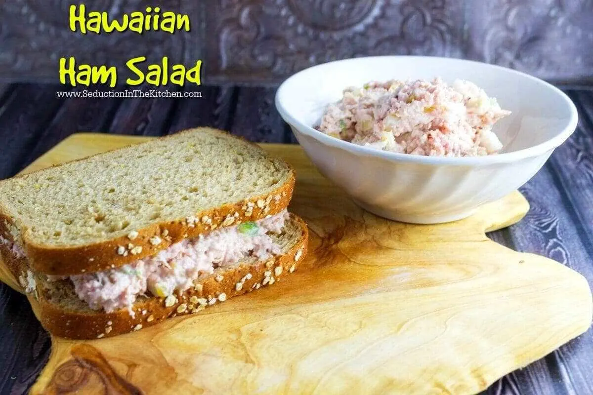 Hawaiian Ham Salad from Seduction in the Kitchen