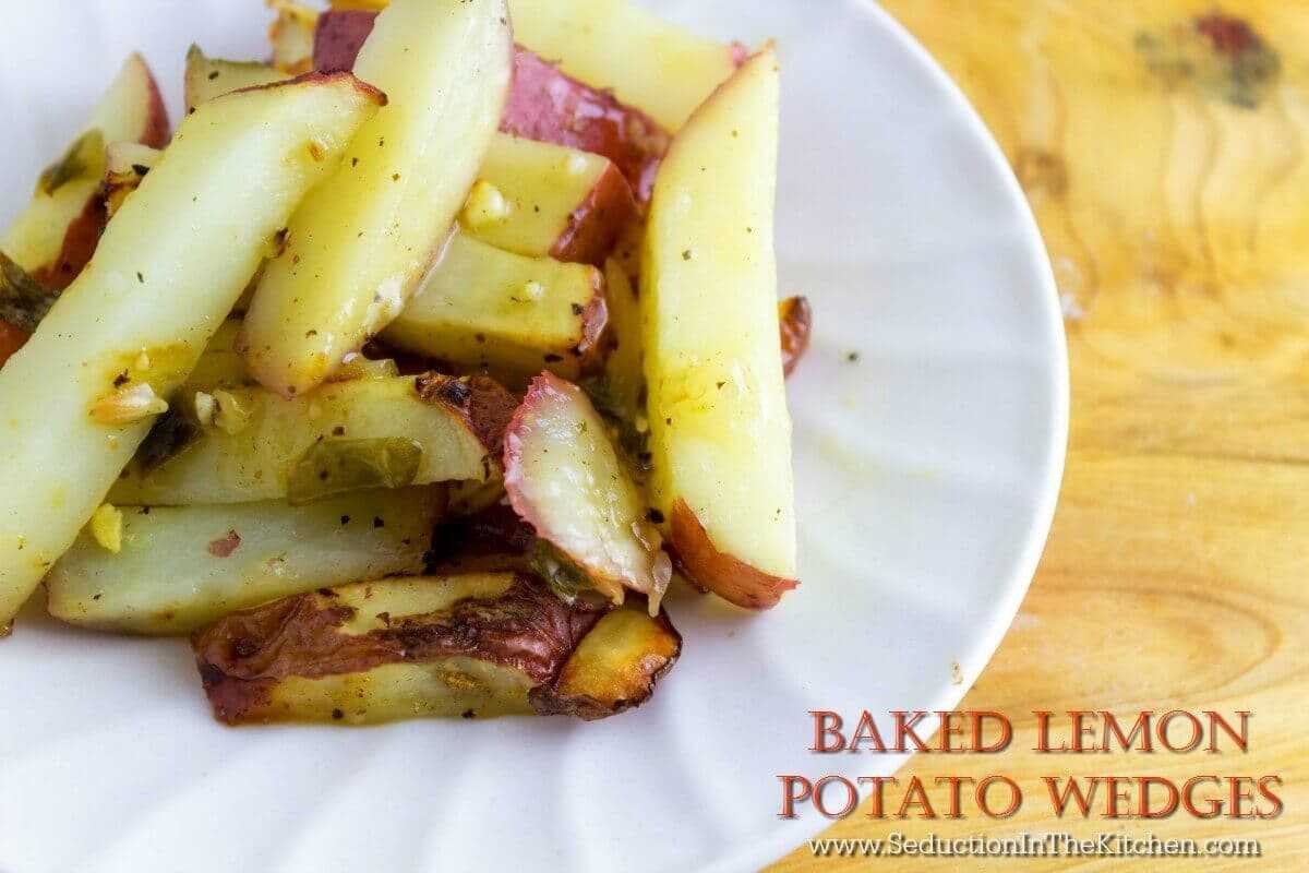 Baked Lemon Potato Wedges from Seduction in the Kitchen