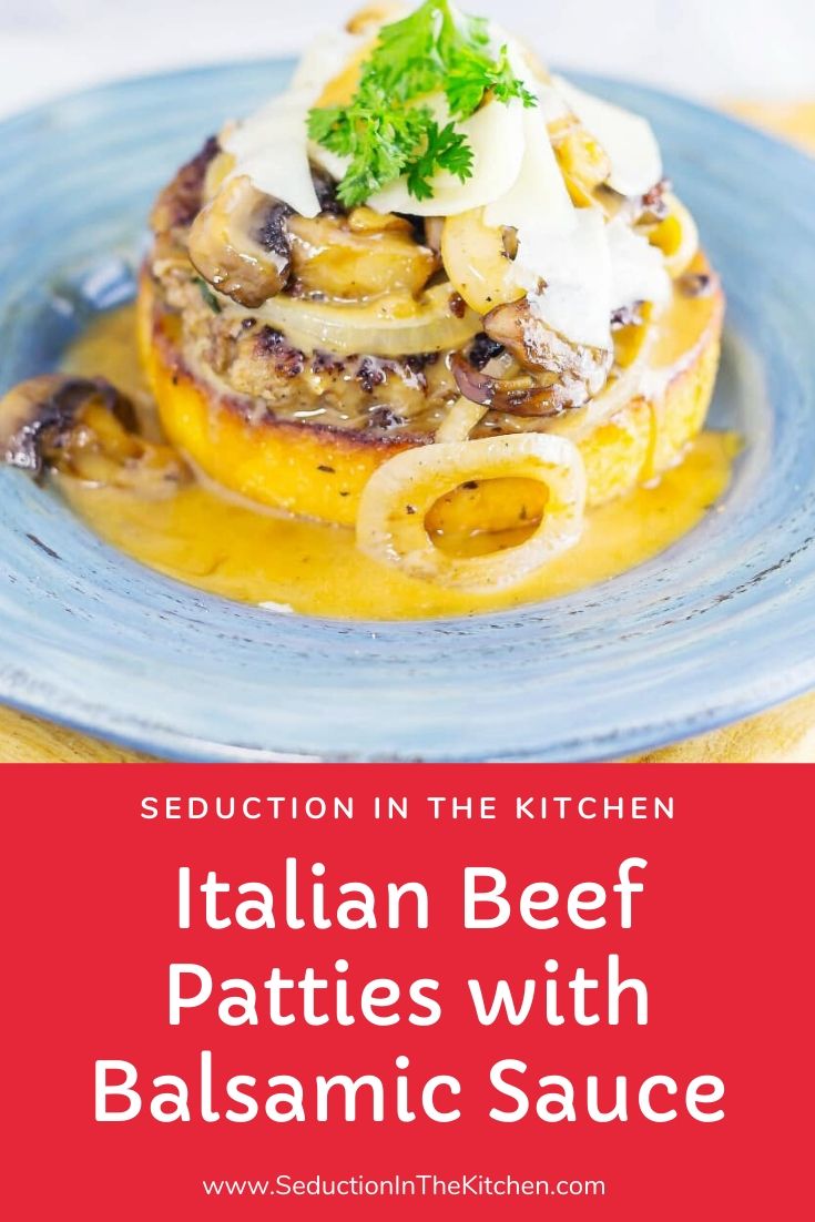 Italian Beef Patties With Balsamic Sauce Pin