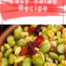 Edamame Salad {Easy White Balsamic Vinegar Healthy Salad}