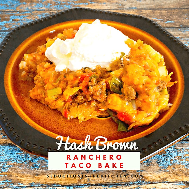 Hash Brown Ranchero Taco Bake Title