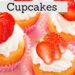 Strawberry Shortcake Whipped Cream Cupcakes (Easy Recipe}