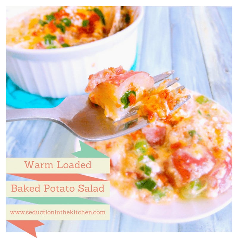 Warm Loaded Baked Potato Salad | Seduction in the Kitchen