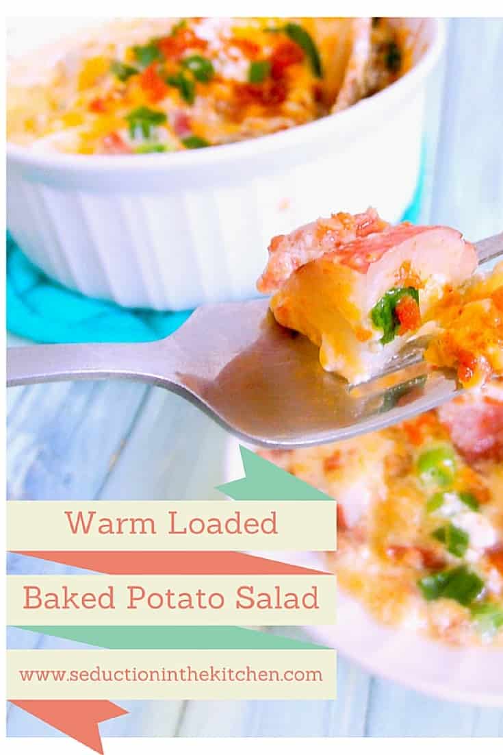 Warm Loaded Baked Potato Salad | Seduction in the Kitchen