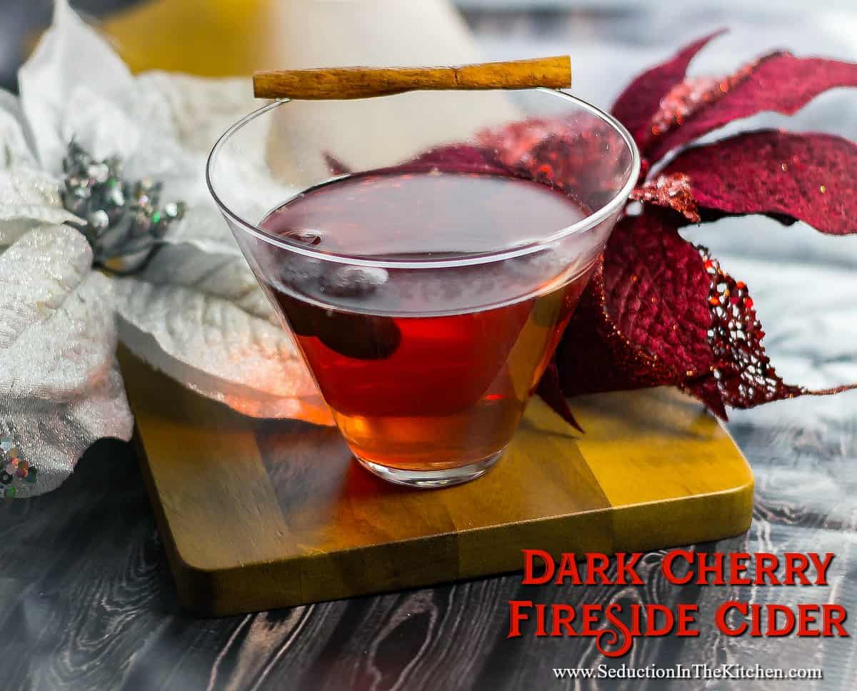 Dark Cherry Fireside Cider Seduction in the Kitchen