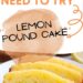 Lemon Pound Cake {Easy Pound Cake Loaf Recipe}