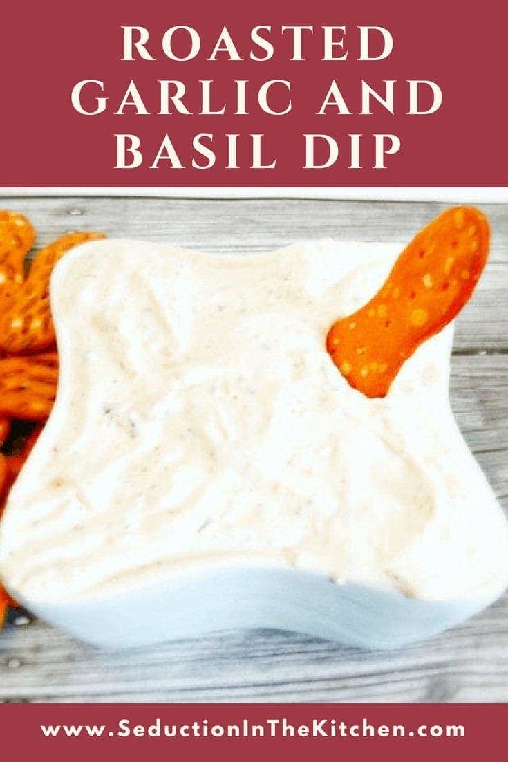 Roasted Garlic and Basil Dip