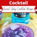 Unicorn Kisses Cocktail {Fun Girly Cocktail}