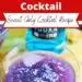 Unicorn Kisses Cocktail {Fun Girly Cocktail}