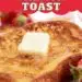 Old Fashion French Toast {Simple French Toast Recipe}