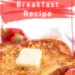 Old Fashion French Toast {Simple French Toast Recipe}