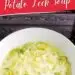 Irish Potato Leek Soup {Easy Soup For St Patrick's Day}