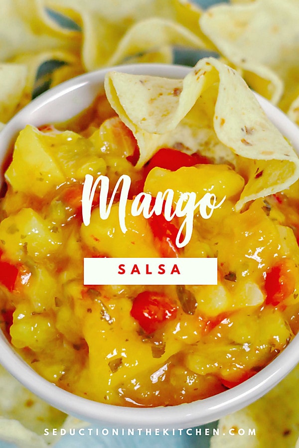 Mango Salsa Seduction In The Kitchen New Pinterest