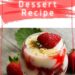 Strawberry Rhubarb Shortcake Parfait {Easy Parfait Dessert}