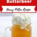 (Adult) ButterBeer {Harry Potter Alcoholic Drinks}