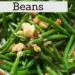 Bavarian Green Beans {In A Easy Buttery Sauce}