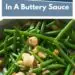 Bavarian Green Beans {In A Easy Buttery Sauce}