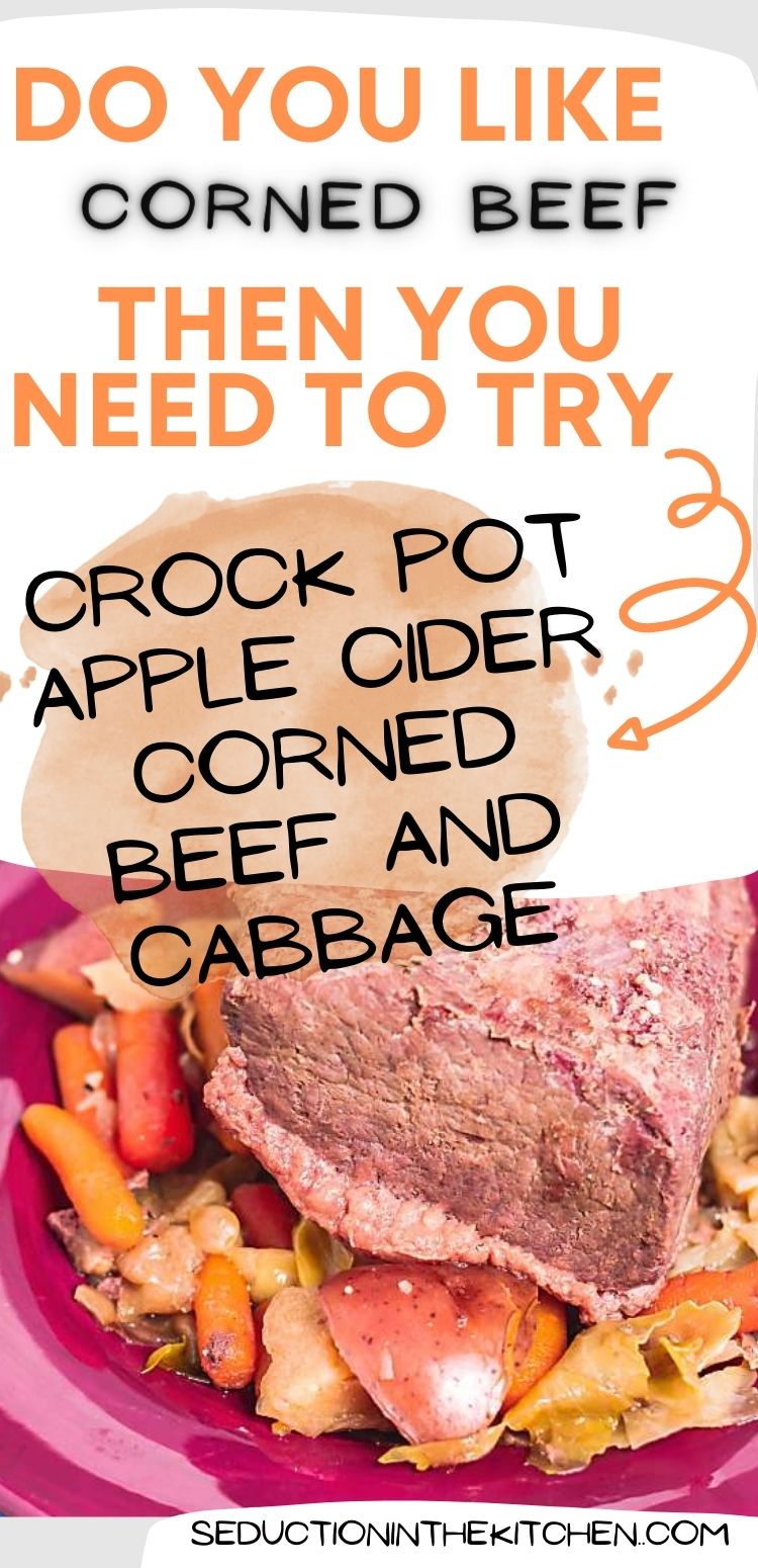 Effortless Crock Pot Apple Cider Corned Beef And Cabbage