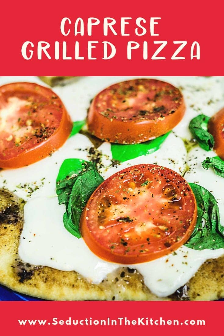 CAPRESE Grilled Pizza