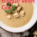 Crock Pot Mushroom Bisque With Gin {Easy Slow Cooker Soup}