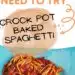 Crock Pot Baked Spaghetti {Easy Spaghetti Recipe}