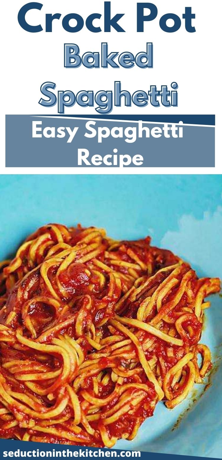 Crock Pot Baked Spaghetti {Easy Spaghetti Recipe}