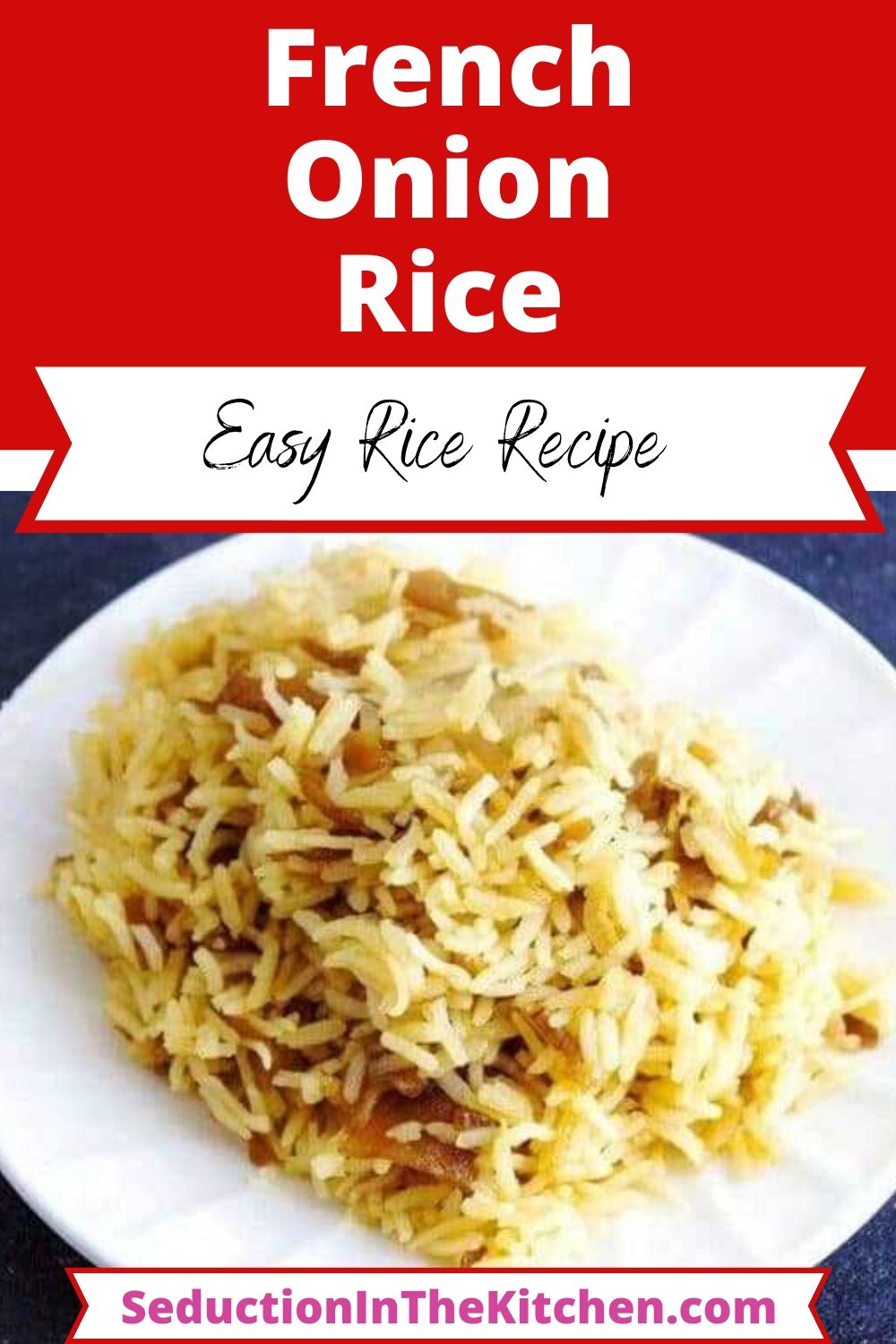 French Onion Rice {Simple And Flavorful Rice Side Dish}