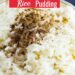 {How To Make} Leftover Chinese Rice Pudding Recipe