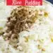 {How To Make} Leftover Chinese Rice Pudding Recipe