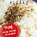 {How To Make} Leftover Chinese Rice Pudding Recipe