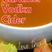 Warm Salted Caramel Vodka Cider {Fall Alcoholic Drinks}