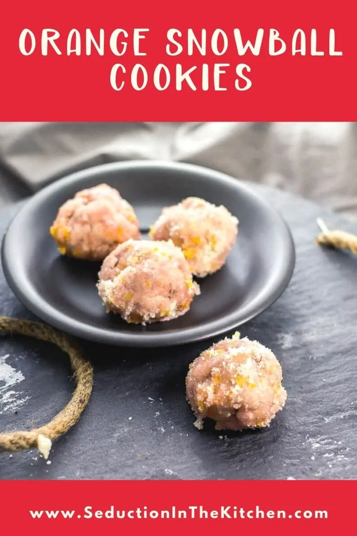 Simple Orange Snowball Cookies {Jewel Cookie Of Your Tray} Orange Snowball Cookies