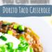 Slow Cooker Dorito Taco Casserole {Easy Taco Recipe}