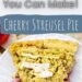 Effortless Cherry Streusel Pie {Easy Pie Recipe}