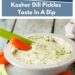 Simple Dill Pickle Dip {Kosher Dill Pickles Taste In A Dip}