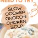 Slow Cooker Gnocchi Chicken Soup (Easy Soup Recipe}