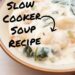 Slow Cooker Gnocchi Chicken Soup (Easy Soup Recipe}