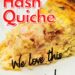 Simple Corned Beef Hash Quiche {The Best Quiche Recipe}