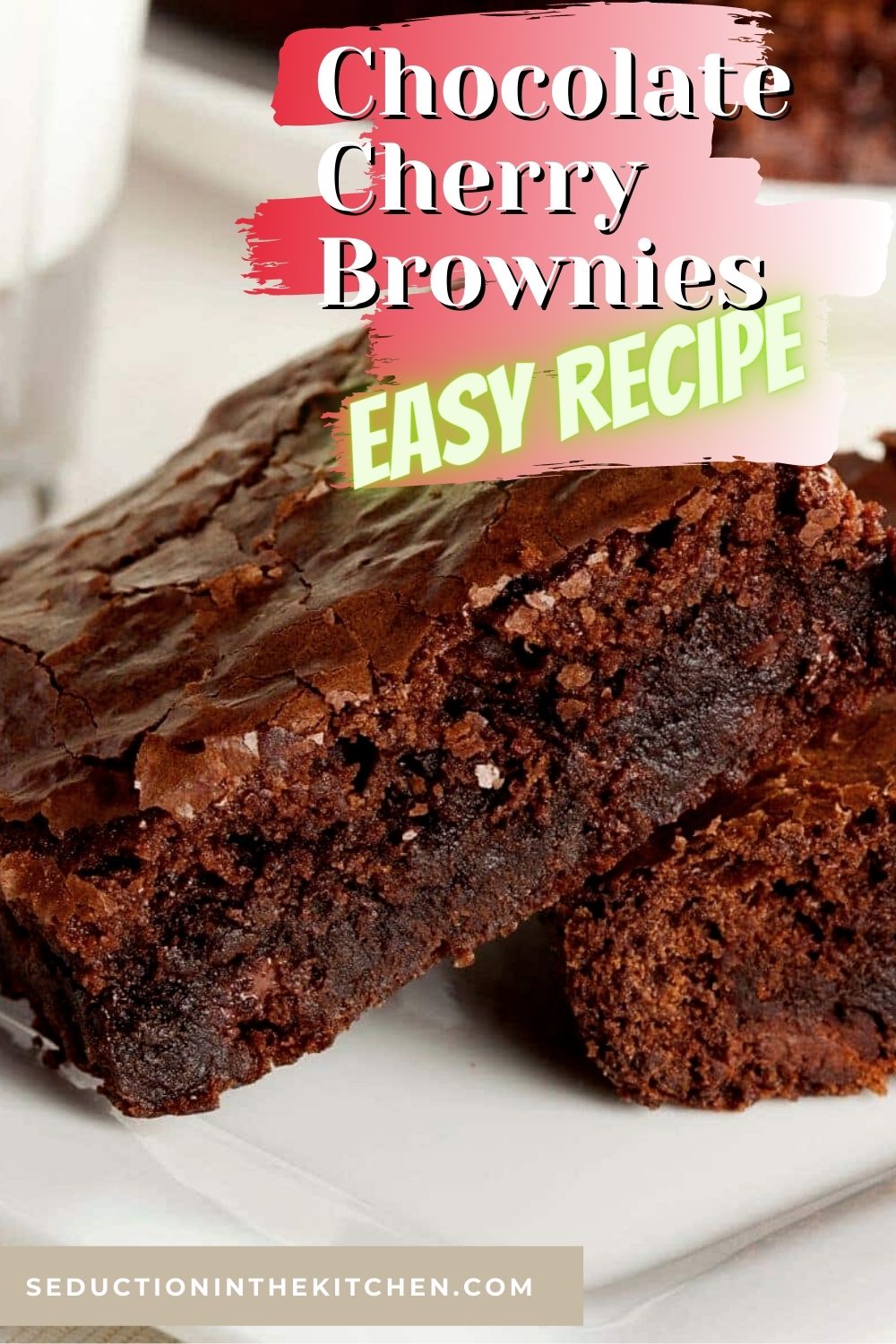 One Bowl Chocolate Cherry Brownies {Easy Moist Brownie Recipe}