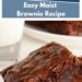 One Bowl Chocolate Cherry Brownies {Easy Moist Brownie Recipe}