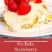 No Bake Strawberry Shortcake Bars pin