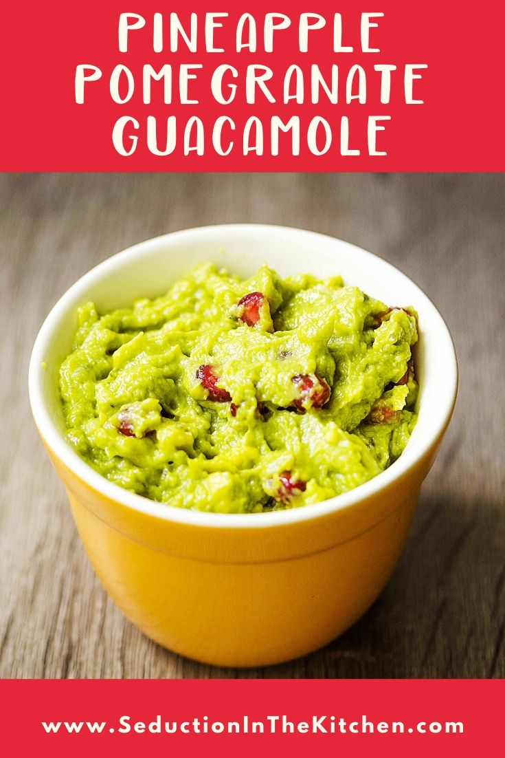 Pineapple Pomegranate Guacamole title