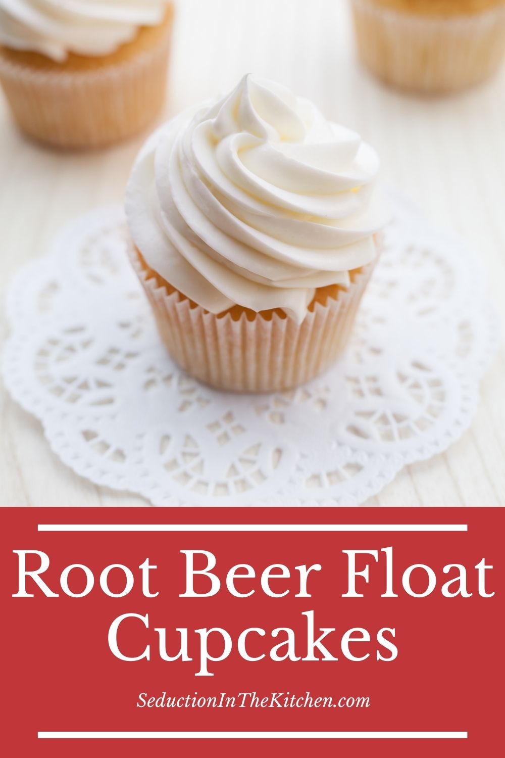 Root Beer Float Cupcakes {Best Cupcake Recipe}